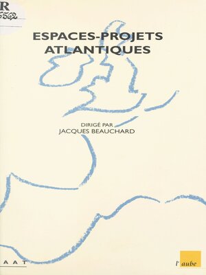 cover image of Espaces-projets atlantiques